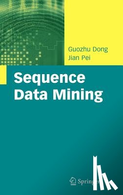 Dong, Guozhu - Sequence Data Mining