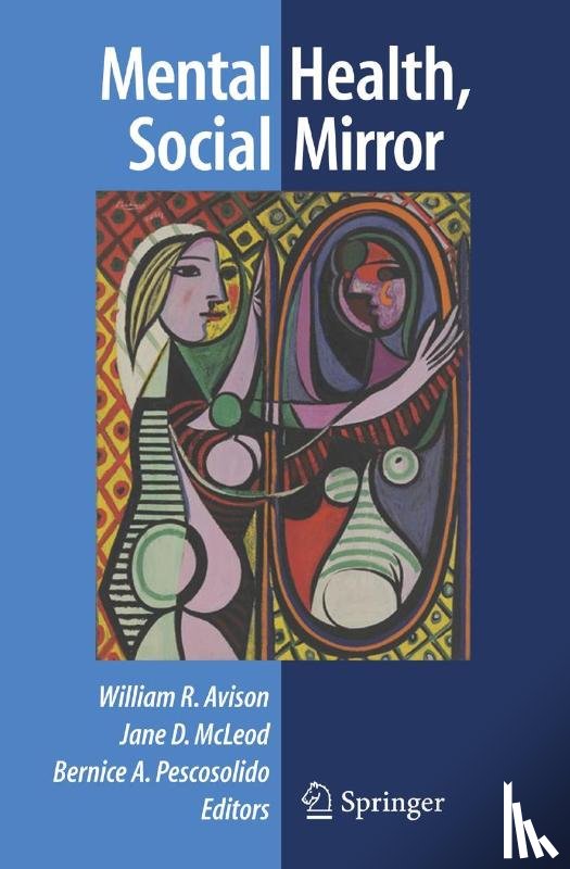 William R. Avison, Jane D. McLeod, Bernice A. Pescosolido - Mental Health, Social Mirror