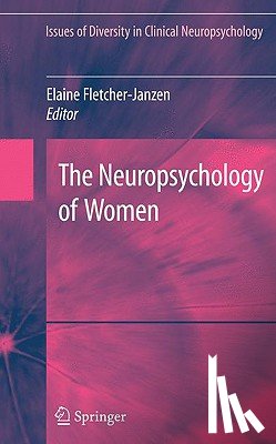 Elaine Fletcher-Janzen - The Neuropsychology of Women