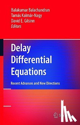 Balakumar Balachandran, Tamas Kalmar-Nagy, David E. Gilsinn - Delay Differential Equations