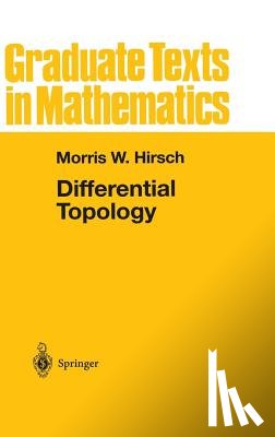 Morris W. Hirsch - Differential Topology