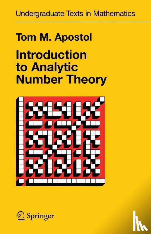 Apostol, Tom M. - Introduction to Analytic Number Theory