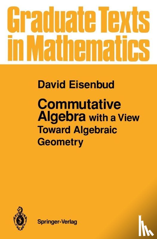 Eisenbud, David - Commutative Algebra