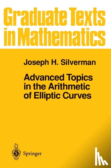 Silverman, Joseph H. - Advanced Topics in the Arithmetic of Elliptic Curves