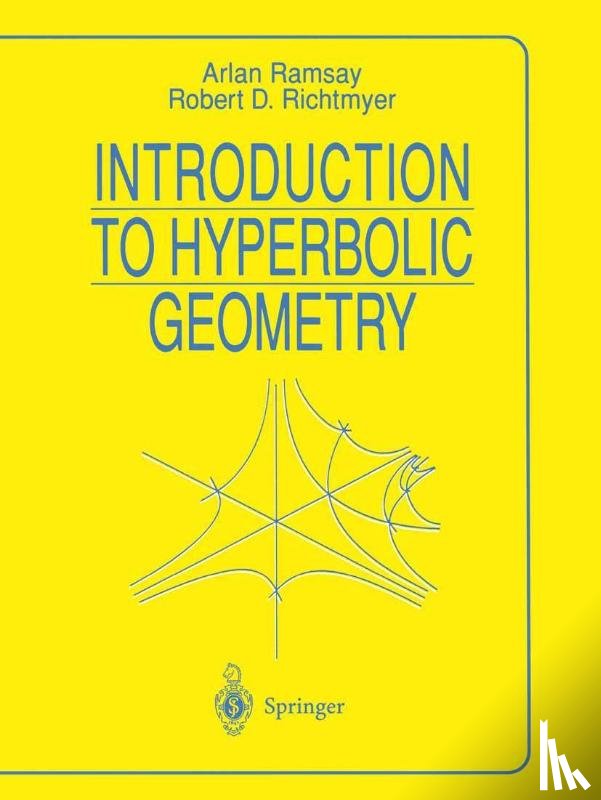 Ramsay, Arlan, Richtmyer, Robert D. - Introduction to Hyperbolic Geometry
