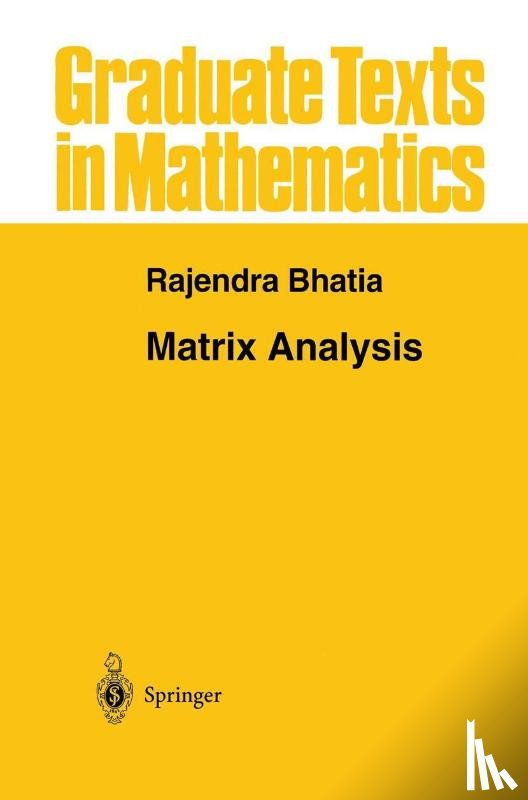Rajendra Bhatia - Matrix Analysis