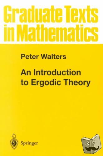 Walters, Peter, Walter - Introduction to Ergodic Theory