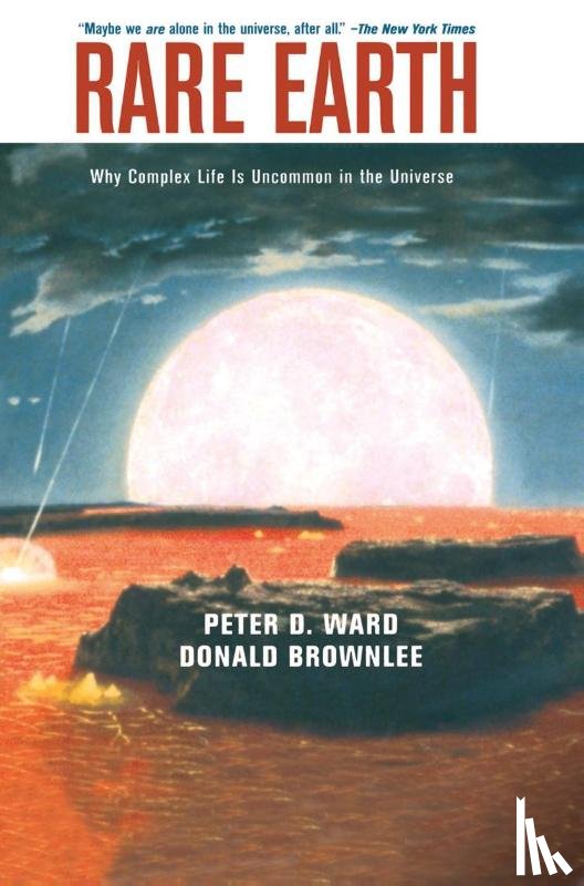Ward, Peter D., Brownlee, Donald - Rare Earth