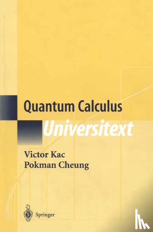 Kac, Victor, Cheung, Pokman - Quantum Calculus