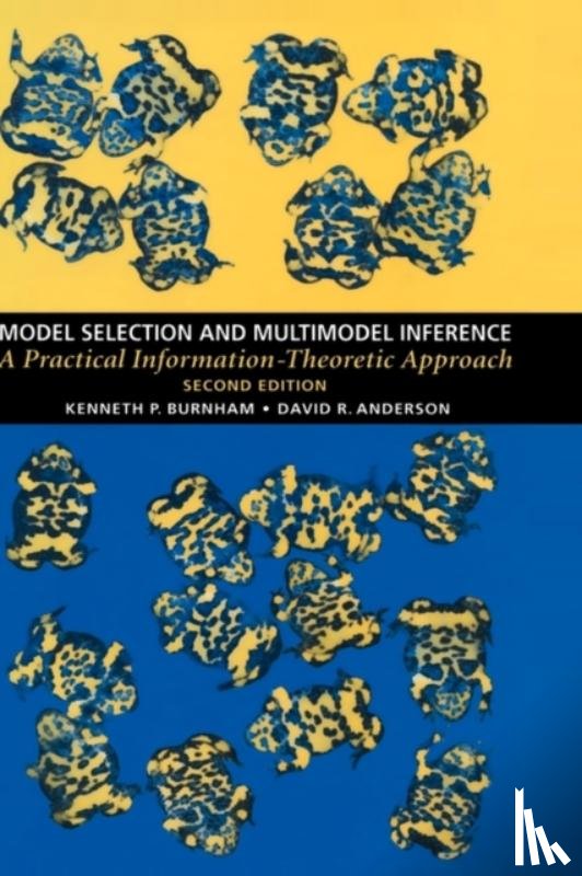 Burnham, Kenneth P., Anderson, David R. - Model Selection and Multimodel Inference
