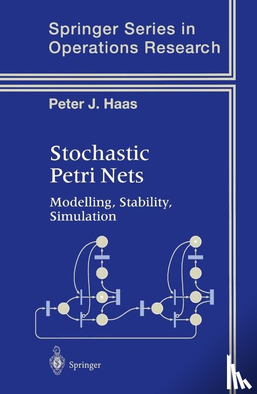 Peter J. Haas - Stochastic Petri Nets