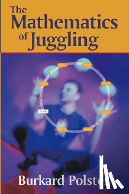 Polster, Burkard - The Mathematics of Juggling