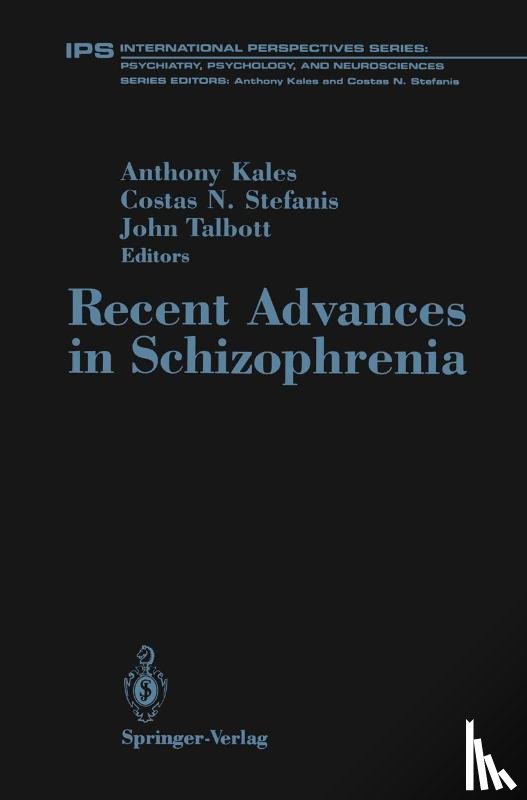  - Recent Advances in Schizophrenia