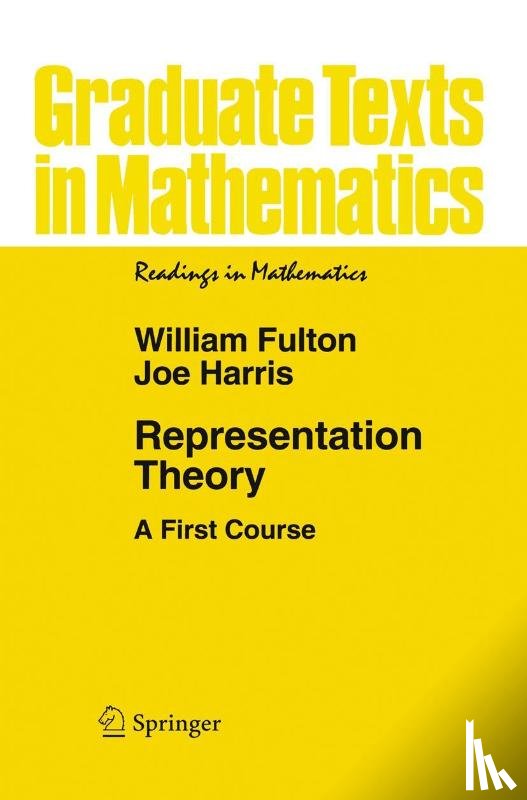 Fulton, William, Harris, Joe - Representation Theory