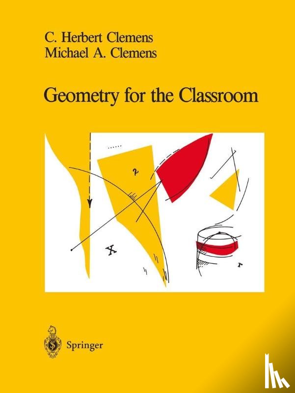 Clemens, C.Herbert, Clemens, Michael A. - Geometry for the Classroom