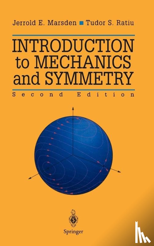 Jerrold E. Marsden, Tudor S. Ratiu - Introduction to Mechanics and Symmetry