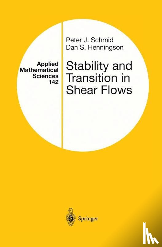 Schmid, Peter J., Henningson, Dan S. - Stability and Transition in Shear Flows