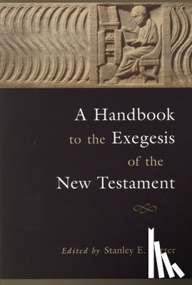 Porter, Stanley E. - A Handbook to the Exegesis of the New Testament