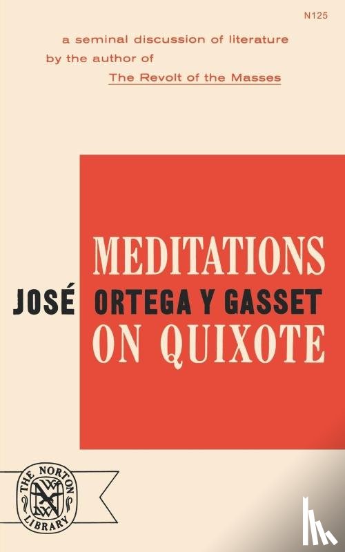 Ortega y Gasset, Jose - Meditations on Quixote