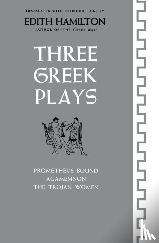  - Three Greek Plays