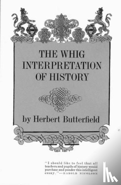 Butterfield, Herbert - The Whig Interpretation of History