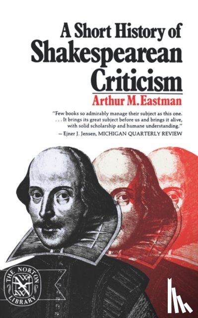 Eastman, Arthur M. - A Short History of Shakespearean Criticism