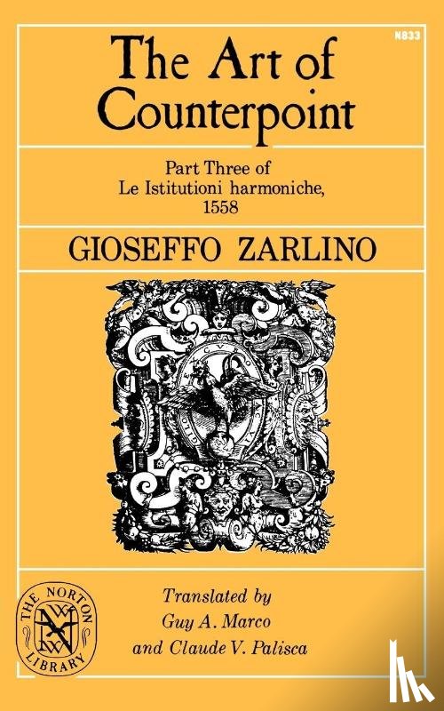 Zarlino, Gioseffo - The Art of Counterpoint
