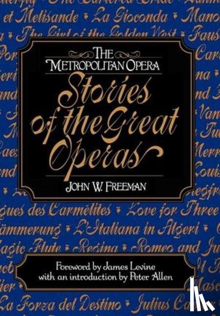 Freeman, John W. - The Metropolitan Opera