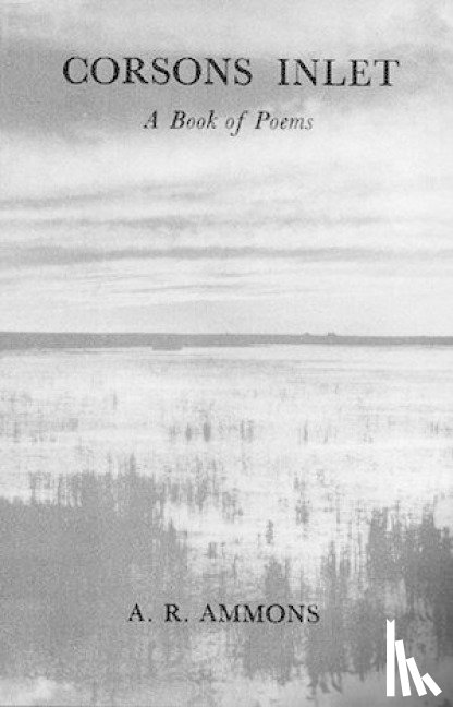 Ammons, A. R. - Corsons Inlet