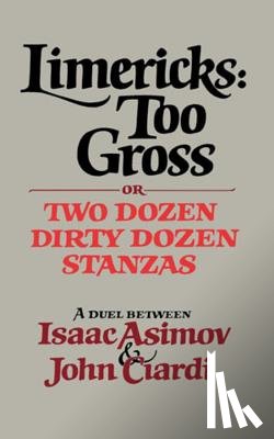 Asimov, Isaac, Ciardi, John - Limericks