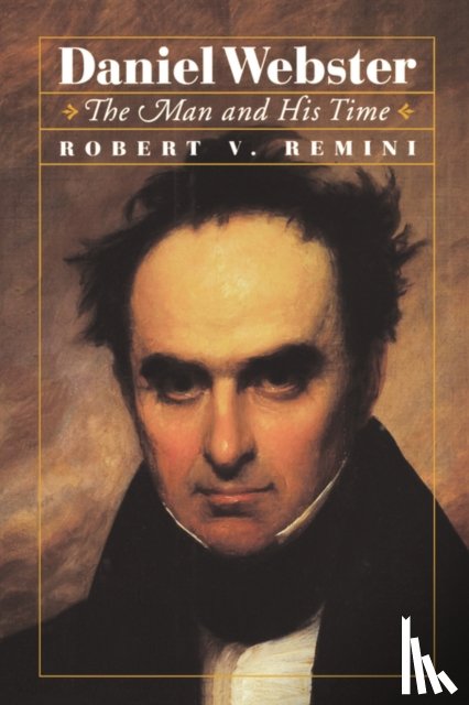 Remini, Robert V. - Daniel Webster
