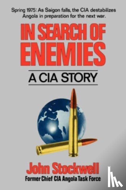 Stockwell, John - In Search of Enemies