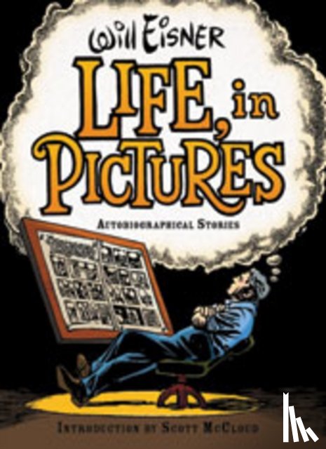 Eisner, Will - Life, in Pictures