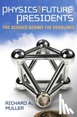 Muller, Richard A. (University of California - Physics for Future Presidents