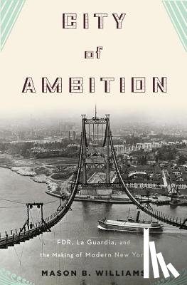 Williams, Mason B. - City of Ambition