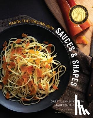 Zanini De Vita, Oretta, Fant, Maureen B. - Sauces & Shapes
