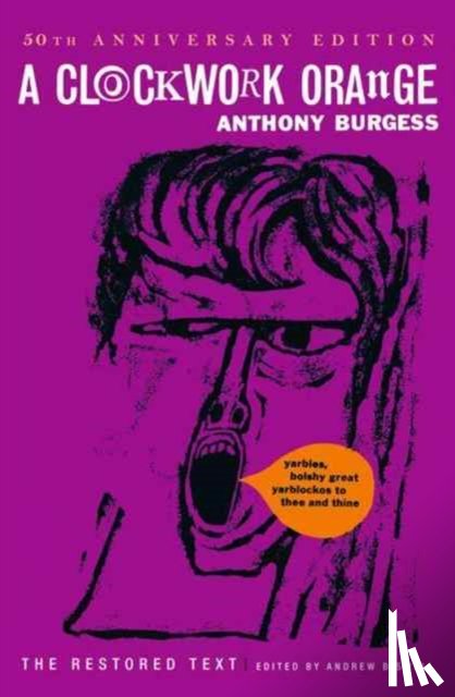 Burgess, Anthony, Biswell, Andrew - Clockwork Orange