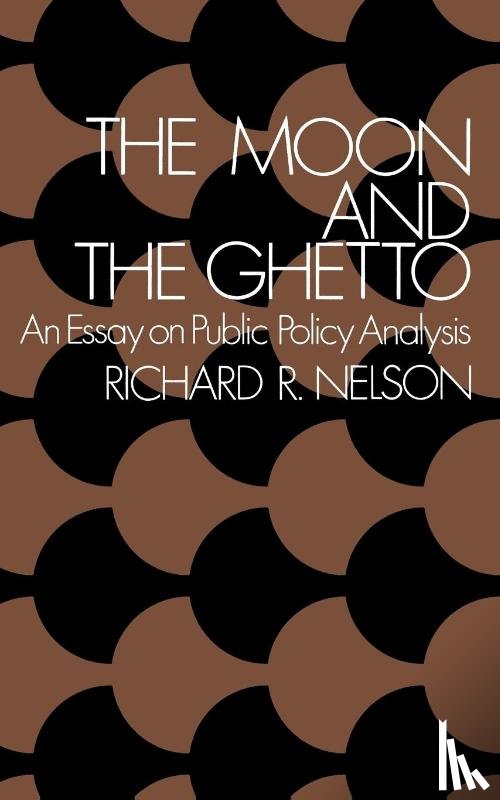 Nelson, Richard R. - The Moon and the Ghetto