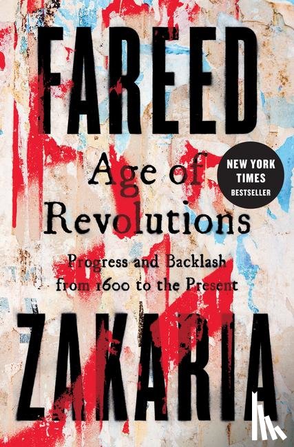 Zakaria, Fareed - Age of Revolutions