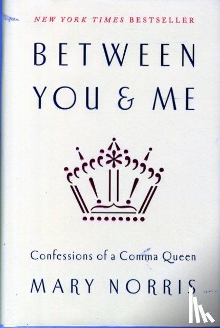 Norris, Mary - Between You & Me