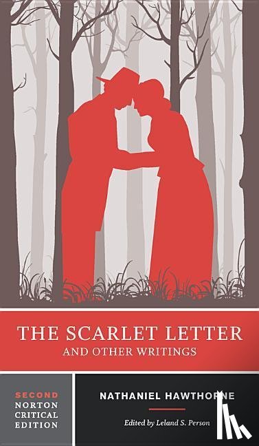 Hawthorne, Nathaniel - The Scarlet Letter and Other Writings