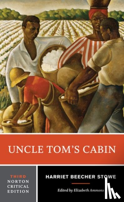 Stowe, Harriet Beecher - Uncle Tom's Cabin