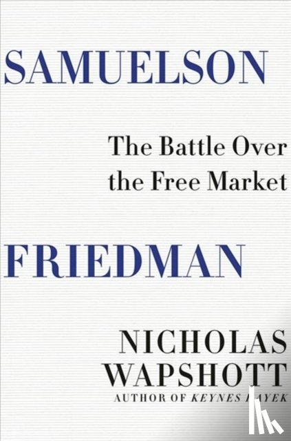 Wapshott, Nicholas - Samuelson Friedman