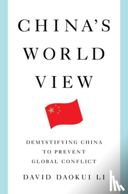 Li, David Daokui - China's World View