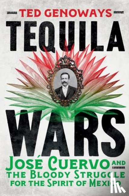 Genoways, Ted - Genoways, T: Tequila Wars