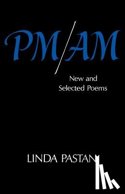 Pastan, Linda - Pm/Am