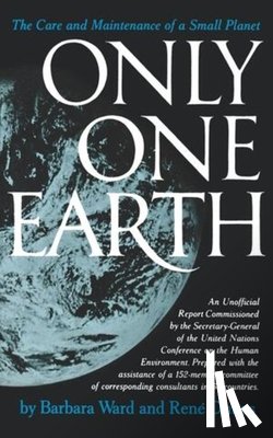 Jackson, Barbara Ward, Dubos, Rene - Only One Earth