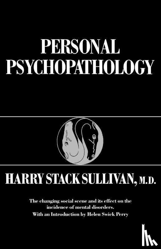 Sullivan, Harry Stack - Personal Psychopathology