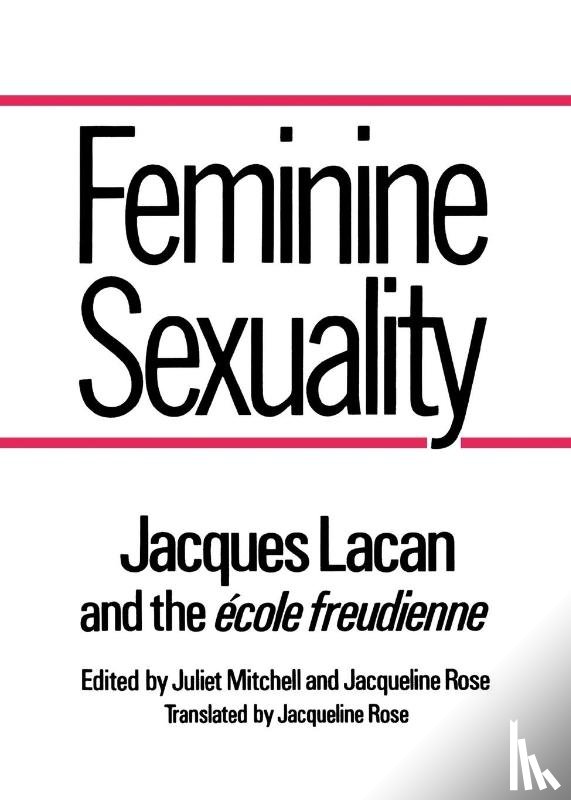 Lacan, Jacques - Feminine Sexuality