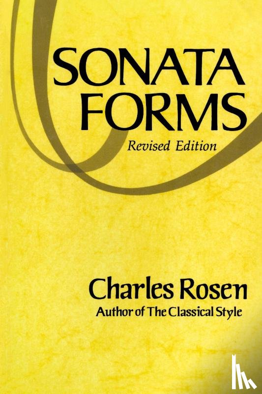 Rosen, Charles (University of Chicago) - Sonata Forms